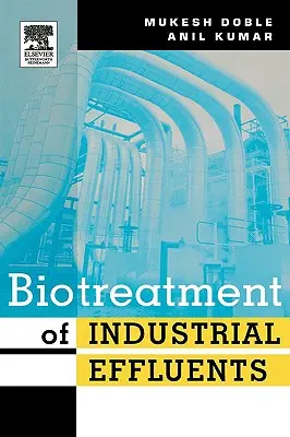 Az ipari szennyvizek biológiai kezelése - Biotreatment of Industrial Effluents