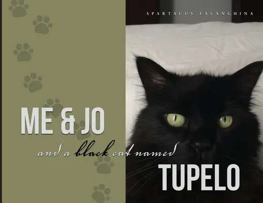 Én & Jo és egy Tupelo nevű fekete macska - Me & Jo and a Black Cat named Tupelo