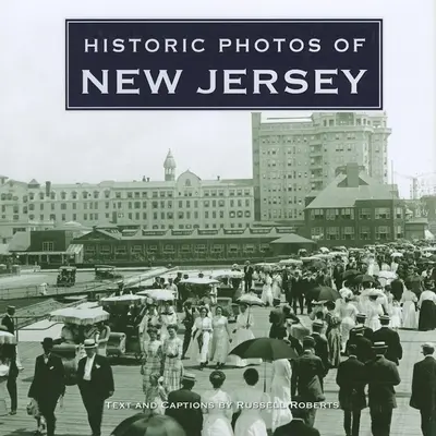 New Jersey történelmi fotói - Historic Photos of New Jersey