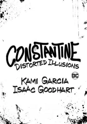 Constantine: Constantine: Distorted Illusions - Constantine: Distorted Illusions