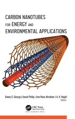 Carbon Nanotubes for Energy and Environmental Applications (Szén nanocsövek energetikai és környezetvédelmi alkalmazásokhoz) - Carbon Nanotubes for Energy and Environmental Applications