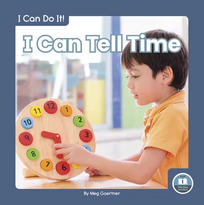 Tudom megmondani az időt - I Can Tell Time