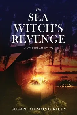 A tengeri boszorkány bosszúja: A Delta & Jax Mystery - The Sea Witch's Revenge: A Delta & Jax Mystery