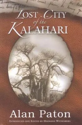 A Kalahári elveszett városa - Lost city of the Kalahari