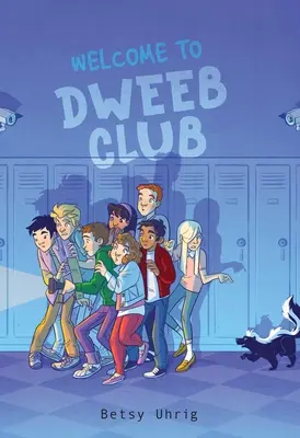 Üdvözöljük a Dweeb Clubban - Welcome to Dweeb Club