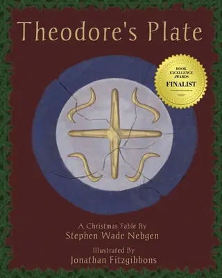 Theodore's Plate: A Christmas Fable