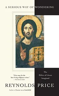 A Csodálkozás komoly módja: Jézus elképzelt etikája - A Serious Way of Wondering: The Ethics of Jesus Imagined