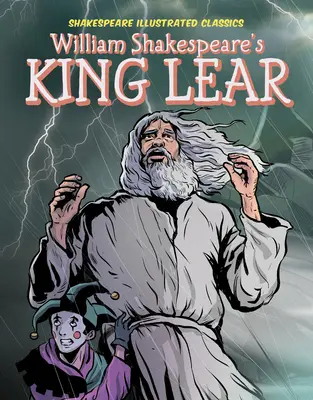 William Shakespeare Lear királya - William Shakespeare's King Lear