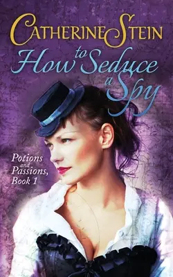 Hogyan csábítsunk el egy kémet - How to Seduce a Spy