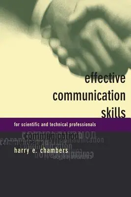 Hatékony kommunikációs készségek tudományos és műszaki szakemberek számára - Effective Communication Skills for Scientific and Techinical Professionals