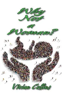 Miért nem nő? - Why Not a Woman?