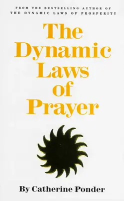 Az ima dinamikus törvényei - The Dynamic Laws of Prayer