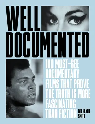 Jól dokumentált: Az igazság sokkal izgalmasabb, mint a fikció - Well Documented: The Essential Documentaries That Prove the Truth Is More Fascinating Than Fiction