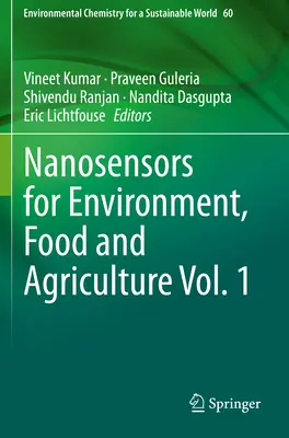 Nanoszenzorok a környezetvédelem, az élelmiszeripar és a mezőgazdaság számára 1. kötet - Nanosensors for Environment, Food and Agriculture Vol. 1