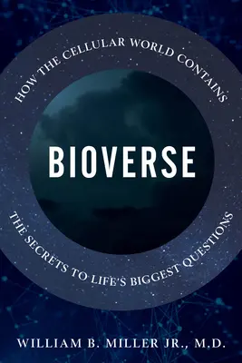 Bioverse: Hogyan rejti a sejtek világa az élet legnagyobb kérdéseinek titkát? - Bioverse: How the Cellular World Contains the Secrets to Life's Biggest Questions