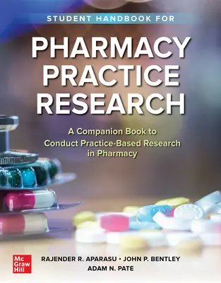 A gyógyszerészeti gyakorlati kutatás hallgatói kézikönyve - Student Handbook for Pharmacy Practice Research