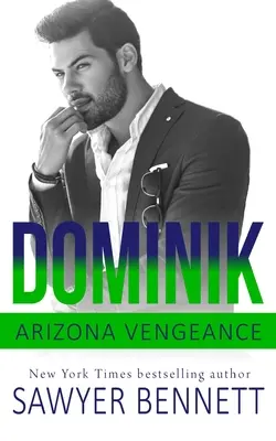 Dominik: An Arizona Vengeance Novel