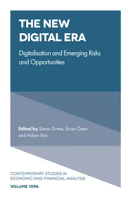 Az új digitális korszak: Digitalizáció, új kockázatok és lehetőségek - The New Digital Era: Digitalisation, Emerging Risks and Opportunities