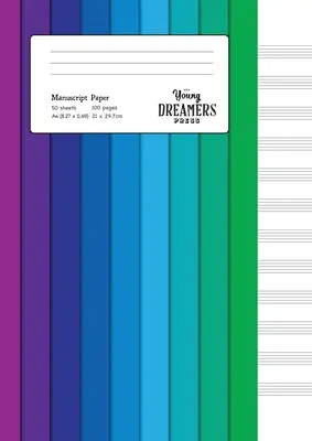 Kéziratos papír: Színspektrum A4 üres lapos kottafüzet - Manuscript Paper: Colour Spectrum A4 Blank Sheet Music Notebook