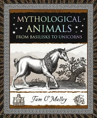 Mitológiai állatok: A baziliszkusztól az egyszarvúig - Mythological Animals: From Basilisks to Unicorns