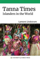 Tanna Times: Islanders in the World