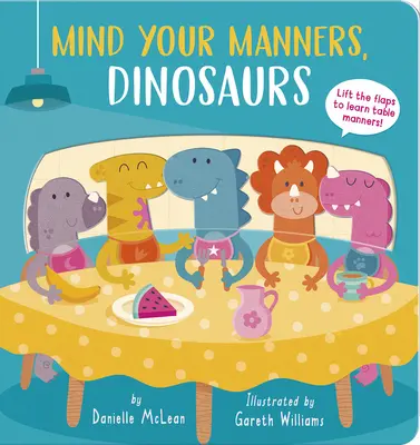 Vigyázzatok a modorotokra, dinoszauruszok! - Mind Your Manners, Dinosaurs!