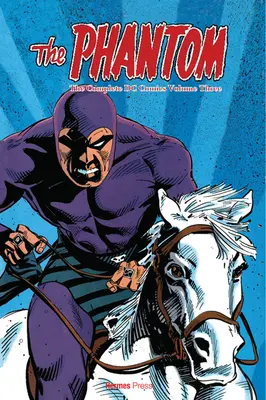 A teljes DC Comic Fantom 3. kötete - The Complete DC Comic's Phantom Volume 3