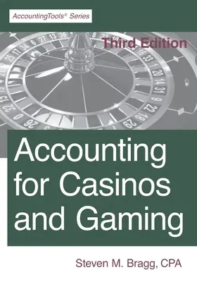 Účetnictví kasin a heren: Třetí vydání - Accounting for Casinos and Gaming: Third Edition
