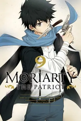 Moriarty, a hazafi, 9. kötet - Moriarty the Patriot, Vol. 9