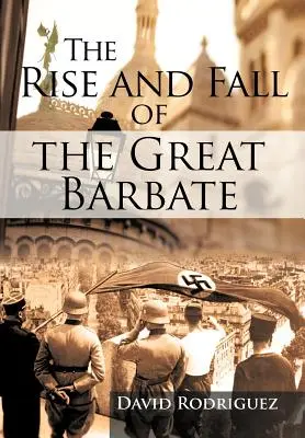 A Nagy Barbárok felemelkedése és bukása - The Rise and Fall of the Great Barbate