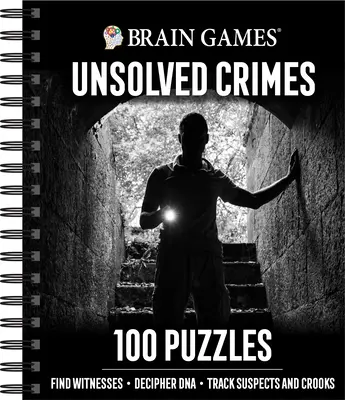 Agyjátékok - Megoldatlan bűntények: 100 rejtvény - Brain Games - Unsolved Crimes: 100 Puzzles