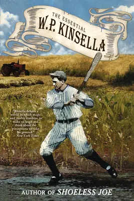 Az esszenciális W. P. Kinsella - The Essential W. P. Kinsella