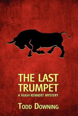 Az utolsó trombita (Hugh Rennert rejtélye) - The Last Trumpet (a Hugh Rennert Mystery)