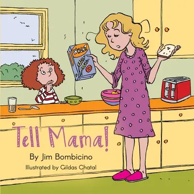 Tell Mama!