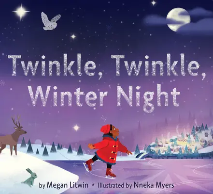 Csillogj, csillogj, téli éjszaka - Twinkle, Twinkle, Winter Night