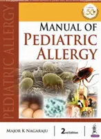 A gyermekallergia kézikönyve - Manual of Pediatric Allergy