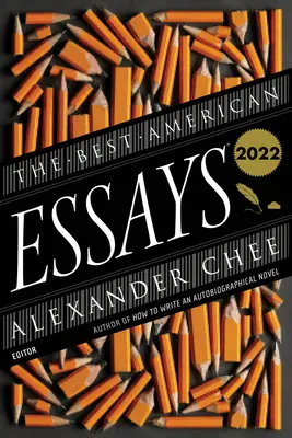 A legjobb amerikai esszék 2022 - The Best American Essays 2022