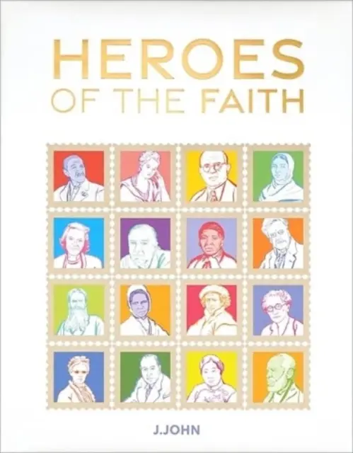 A hit hősei - Heroes of the Faith