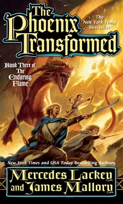 A Főnix átalakulva: A végtelen láng harmadik könyve - The Phoenix Transformed: Book Three of the Enduring Flame