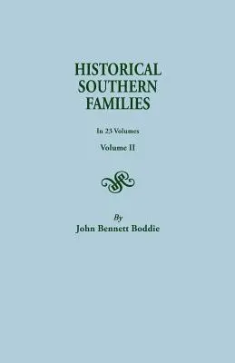 Történelmi déli családok. 23 kötetben. II. kötet - Historical Southern Families. in 23 Volumes. Volume II