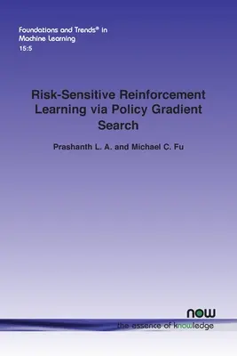 Kockázatérzékeny megerősítéses tanulás a politika gradiens keresésén keresztül - Risk-Sensitive Reinforcement Learning via Policy Gradient Search