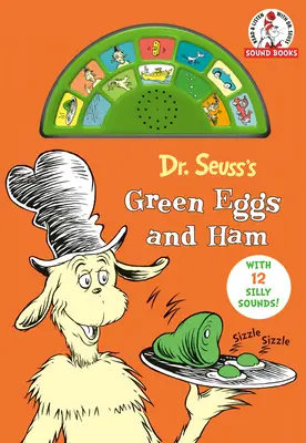 Dr. Seuss Zöld tojás és sonka: 12 buta hanggal! - Dr. Seuss's Green Eggs and Ham: With 12 Silly Sounds!