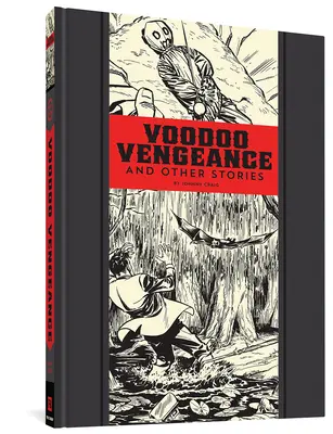 Voodoo Vengeance és más történetek - Voodoo Vengeance and Other Stories