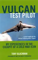 Vulcan tesztpilóta - Vulcan Test Pilot