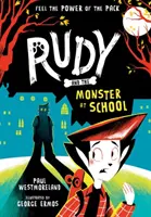 Rudy és a szörny az iskolában - Rudy and the Monster at School