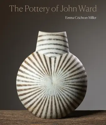 John Ward kerámiái - The Pottery of John Ward