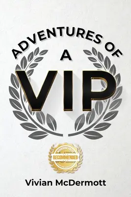 Egy VIP kalandjai - Adventures of a VIP