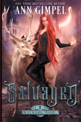 Megmentve: Városi fantasy - Salvaged: An Urban Fantasy