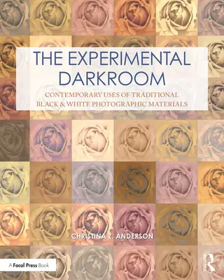 A kísérleti sötétkamra: A hagyományos fekete-fehér fotográfiai anyagok kortárs felhasználása - The Experimental Darkroom: Contemporary Uses of Traditional Black & White Photographic Materials