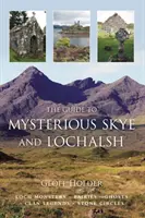 Útikalauz a titokzatos Skye és Lochalsh vidékére - Guide to Mysterious Skye and Lochalsh